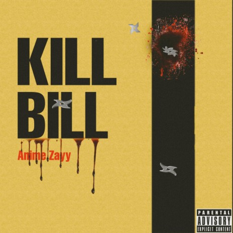 KILL BILL! | Boomplay Music