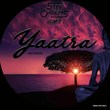 Yaatra (Stef Owens Remix) | Boomplay Music