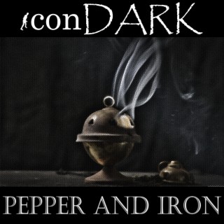 Pepper and Iron