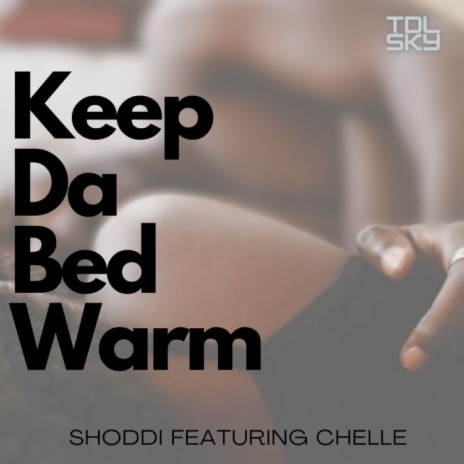 Keep Da Bed Warm
