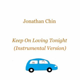 Keep On Loving Tonight (Instrumental Version)