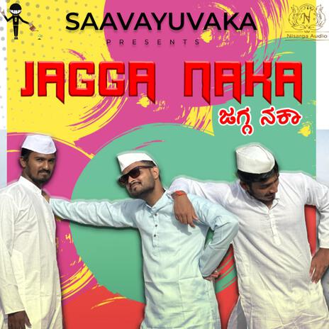 JAGGA NAKA | Boomplay Music