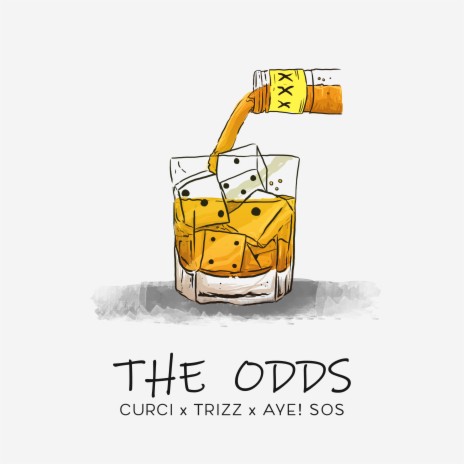 The Odds (feat. Trizz & Aye! Sos)