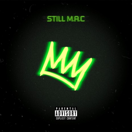 Still M.A.C | Boomplay Music