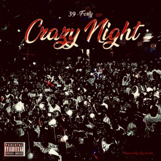CRAZY NIGHT lyrics | Boomplay Music