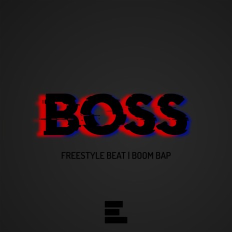 Boss (Boom Bap Freestyle Beat) | Boomplay Music
