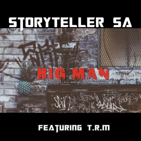 Big Man ft. T.R.M | Boomplay Music