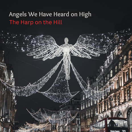 Angels We Have Heard on High | Boomplay Music