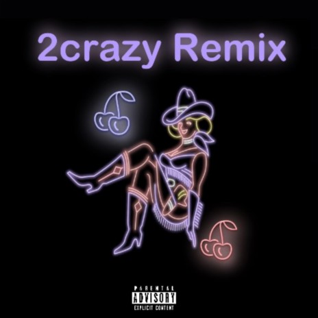 2crazy (GegeworldQaun Remix) ft. GegeworldQaun | Boomplay Music