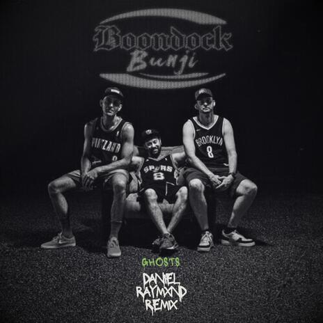 Ghosts (REMIX) ft. Boondock Bunji & Enflux | Boomplay Music