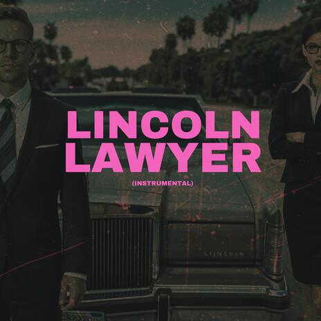 Lincoln Lawyer (Instrumental) | Boomplay Music