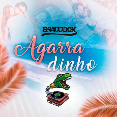 Agarradinho ft. Brad Savage | Boomplay Music