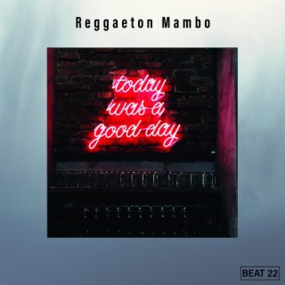 Reggaeton Mambo Beat 22