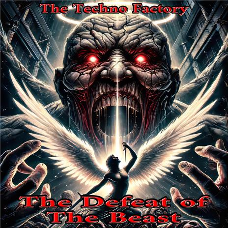 The Defeat Of The Beast | Boomplay Music