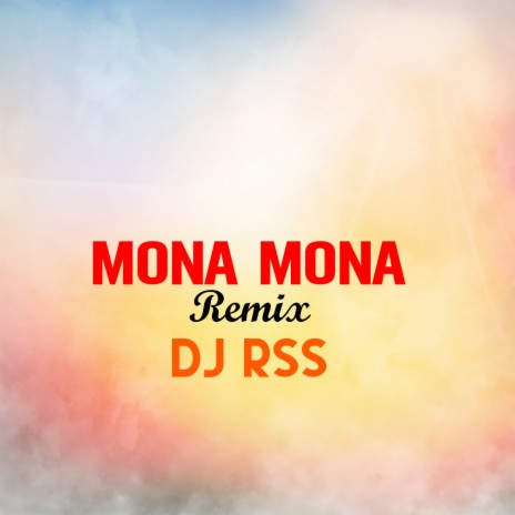 Mona Mona Remix | Boomplay Music