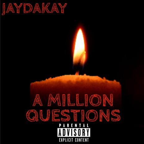 A MILLION QUESTIONS | Boomplay Music