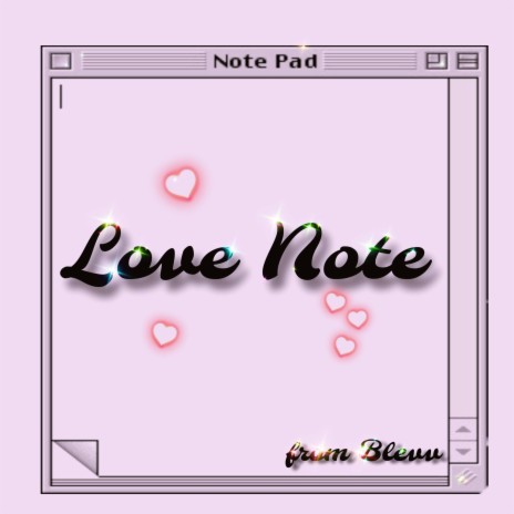 Love Note (Need Time) | Boomplay Music