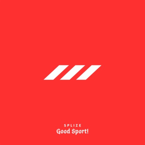 Good Sport! | Boomplay Music