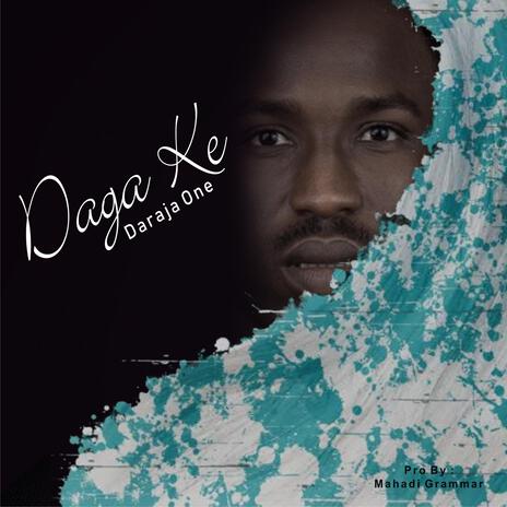 Daga Ke | Boomplay Music