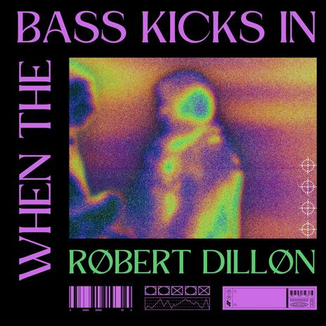 When The Bass Kicks In | Boomplay Music