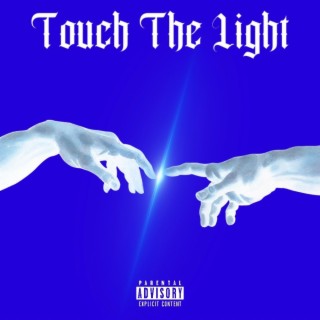 Touch The Light