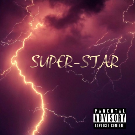 SUPER-STAR | Boomplay Music