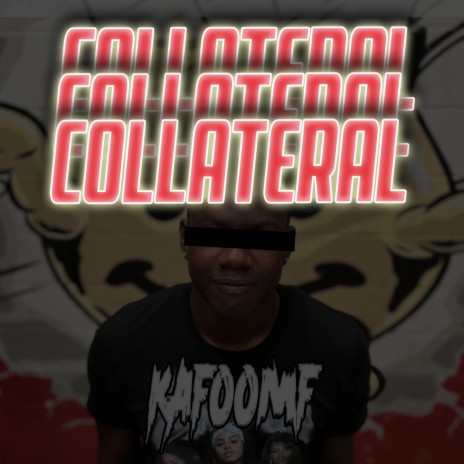 Collateral | Boomplay Music