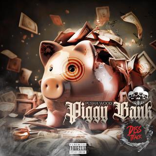 Piggy Bank (Diss Track)