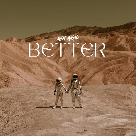 Better | Boomplay Music