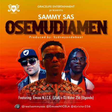 Osemudiamen ft. Emcee N.I.C.E & Dj Victor256 | Boomplay Music