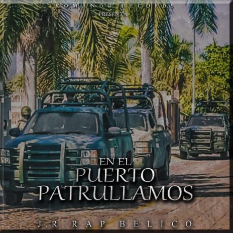 En El Puerto Patrullamos (9/no G.I.M) | Boomplay Music