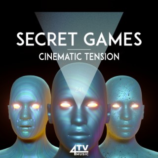 Secret Games - Cinematic Tension