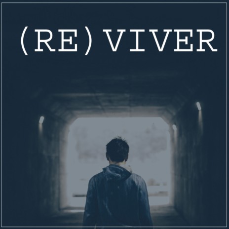 (Re)Viver | Boomplay Music