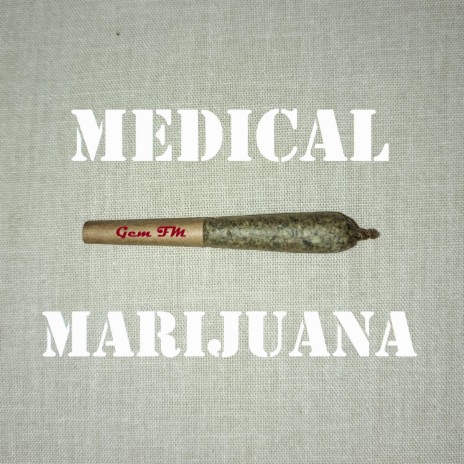 Medical Marijuana | Boomplay Music