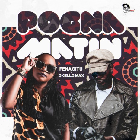 Pogna Matin ft. Okello Max | Boomplay Music