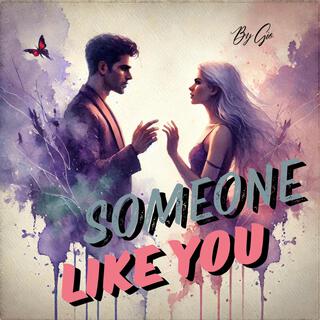 Someone Like You lyrics | Boomplay Music