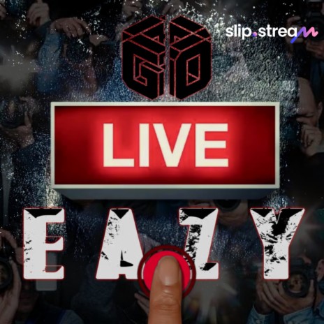 Go Live ft. Slip.stream | Boomplay Music