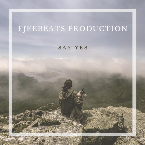 Say yes | Boomplay Music