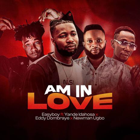 Am in love | Boomplay Music