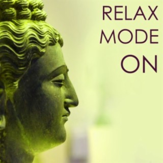 Relax Mode ON - Deep Sleep Relaxation Music for Moments of Peace and Mindfulness Serenity