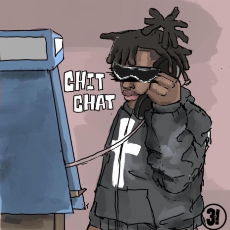 Chit chat (original) ft. De La Cruz & KobeFromDaSouf | Boomplay Music