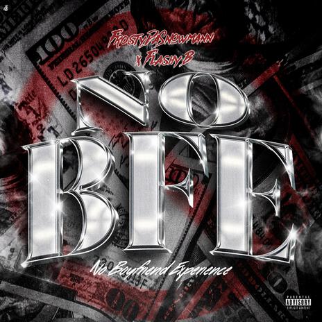 No BFE ft. Flashy B | Boomplay Music