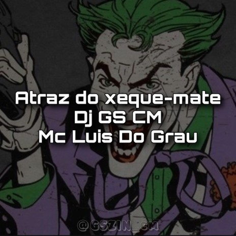 ATRAZ DO XEQUE-MATE | Boomplay Music