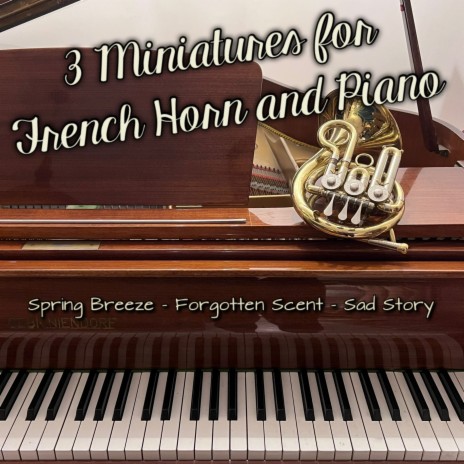 Forgotten Scent (for French Horn and Piano) ft. Dan Turcanu