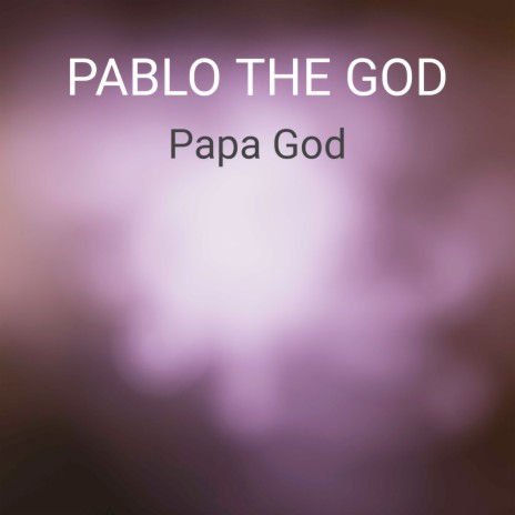 Papa God
