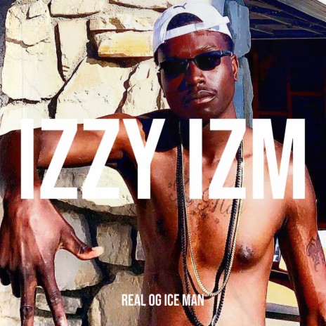 Izzy Izm | Boomplay Music