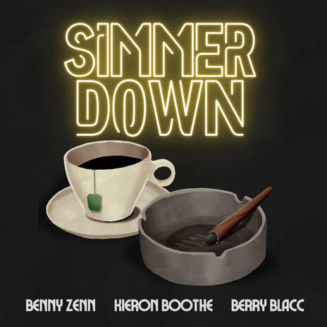 Simmer Down ft. Kieron Boothe & Berry Blacc | Boomplay Music