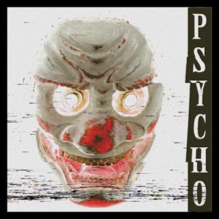 Psycho (Slowed + Reverb)