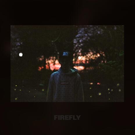 FIREFLY | Boomplay Music