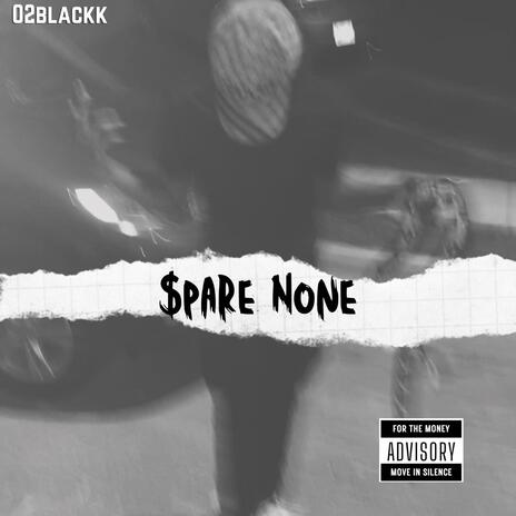 Spare None | Boomplay Music